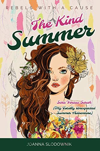 The Kind Summer by Joanna Slodownik
